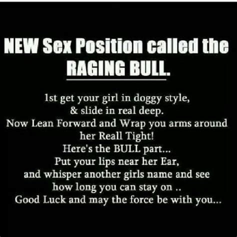 has anyone here tried the raging bull sex position sexuality