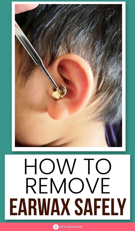 effective home remedies  remove ear wax safely ear health clean