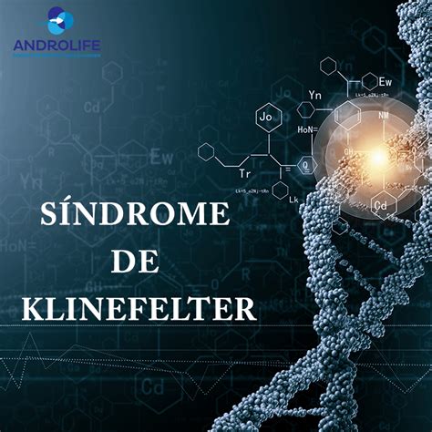 Androlife Síndrome De Klinefelter