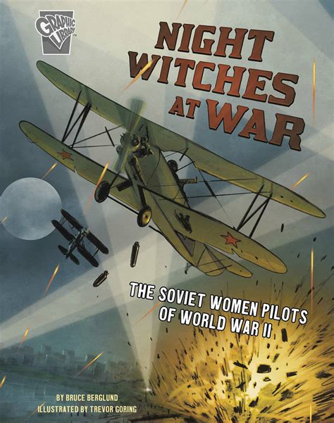 amazing world war ii stories graphic   night witches  war