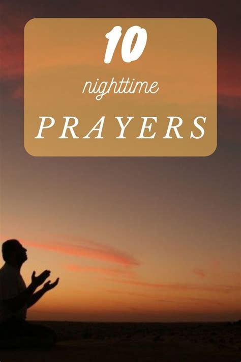 10 Nighttime Prayers Nighttime Prayer Model Prayer Prayers For Strength