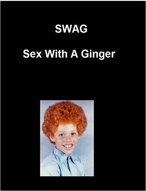 swag sex with a ginger swag funny pictures and best jokes comics