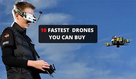 top  fastest drones  sale buyers guide reviews
