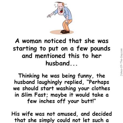 Husband Attempts To Make Fun Of Wifes Weight Funny Jokes Jokes Of