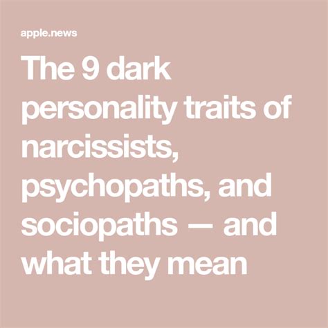 the 9 dark personality traits of narcissists psychopaths and