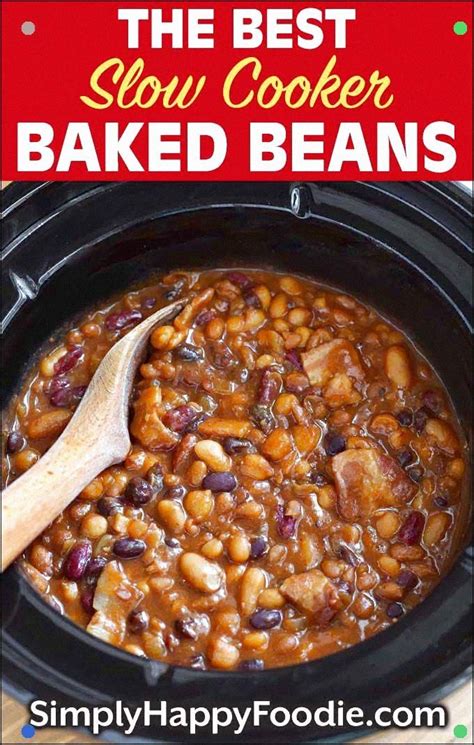 the best slow cooker baked beans are rich sweet savory and very
