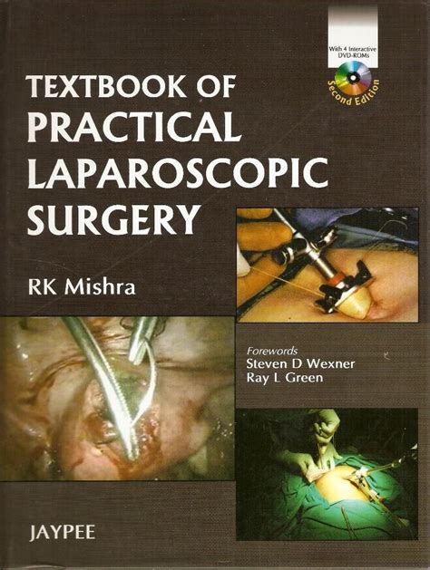 Review Of Text Book Of Practical Laparoscopic Surgery Authored By Prof