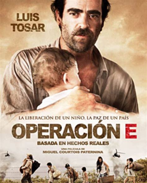 Operación E La Película De Colombia Que Tal Vez No Puedan Ver Los