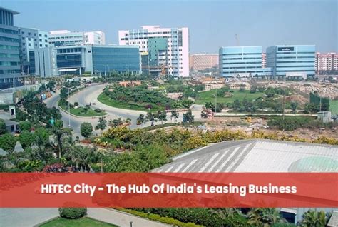 hitec city  hub  indias leasing business