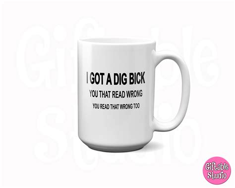 Big Dick Coffee Mug Sarcastic Mug Funny Vulgar T Adult Etsy