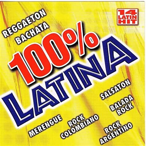 100 Latina Vol 1 Von Various Artists Bei Amazon Music Amazon De
