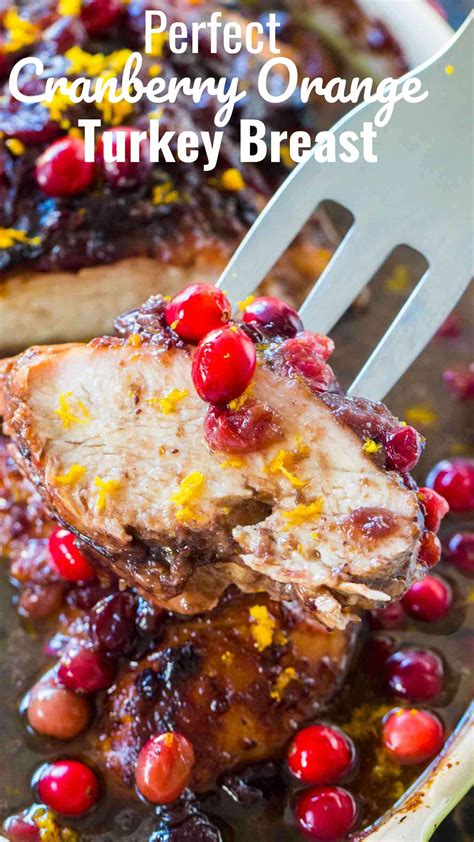 cranberry orange turkey breast recipe sweet and savory meals