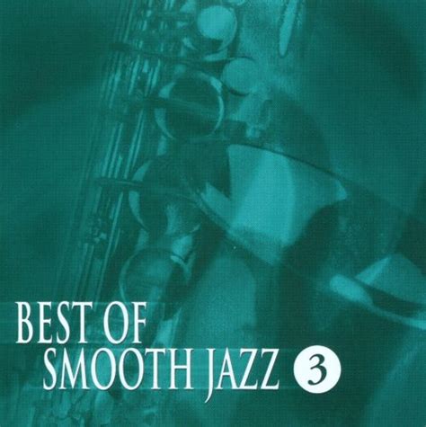 the best of smooth jazz vol 3 [f i m ] various artists