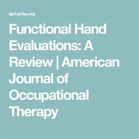 Functional Hand Evaluations A Review American Journal