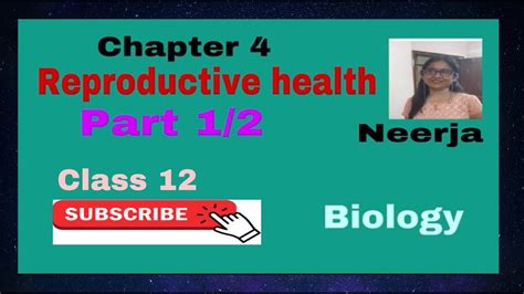 biology class 12 chapter 4 reproductive health part 1 2 by neerja