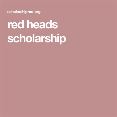 Red Heads Scholarship Scholarships Scholarships For College Redheads