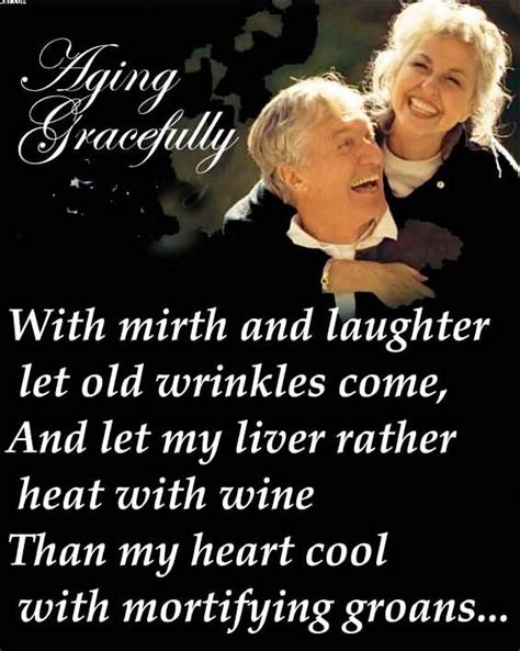 Aging Gracefully Quotes Of All Time Check It Out Now Quotesenglish1