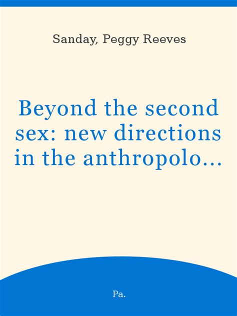 beyond the second sex new directions in the anthropology of gender