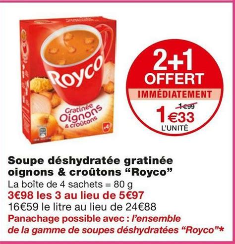 promo royco soupe deshydratee gratinee oignons croutons chez monoprix