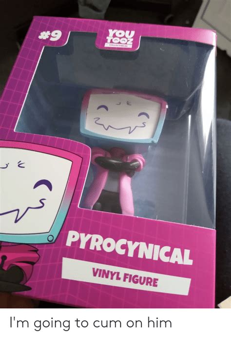 you tooz 9 collectibes pyrocynical vinyl figure i m going to cum on