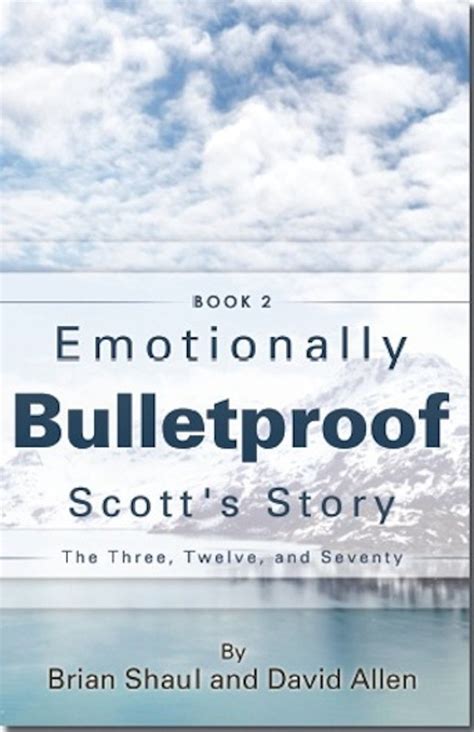 emotionally bulletproof scotts story book  kindle edition