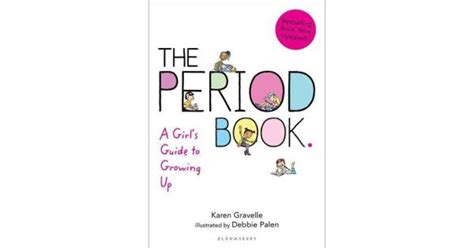 The Period Book A Girl S Guide To Growing Up Book Review Common