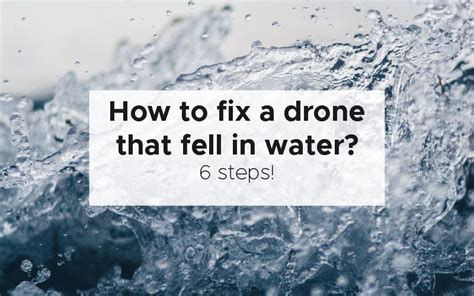 fix  drone  fell  water   simple steps