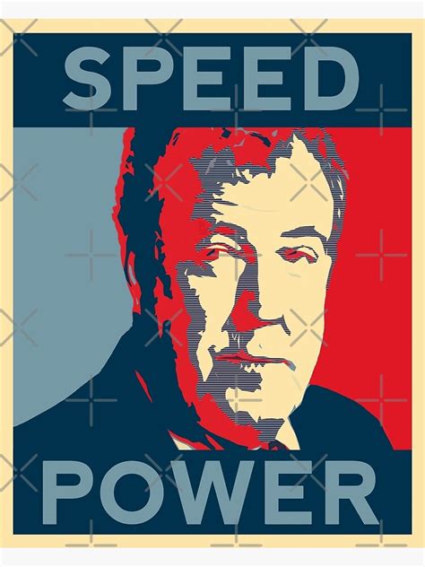 speed power jeremy clarkson clarkson poster  sale  svaiga redbubble
