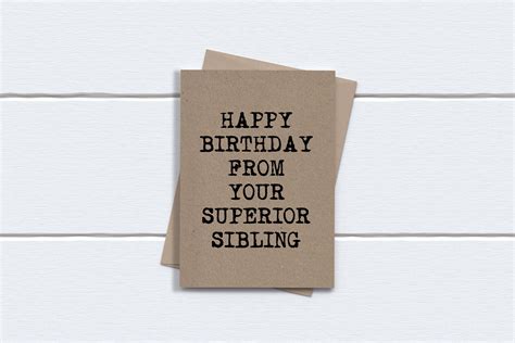 Funny Birthday Card For Brother Or Sister Happy Birthday