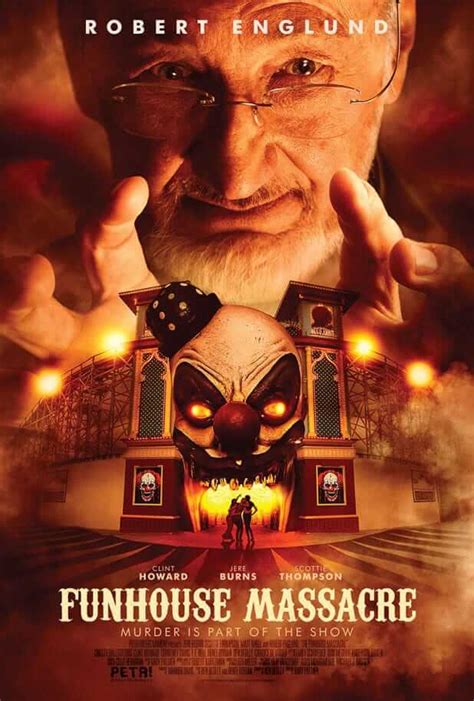 new poster reveal for the funhouse massacre starring robert englund horror society