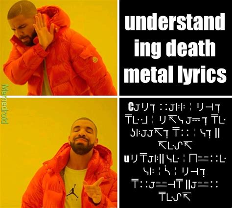 When The Lyrics Are In Demon Language Meme By
