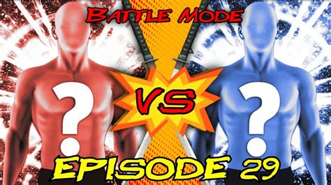 battle mode episode  revealed youtube