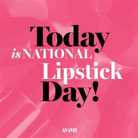 national lipstick day  today deannas avon blog
