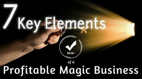 key elements   successful magic business conjuror community magic shop