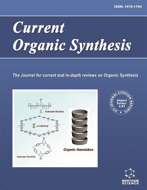 issue current organic synthesis  issue  organic synthesis