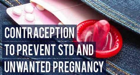 best contraception methods to prevent stds and unwanted pregnancy