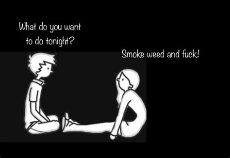 Smoke Weed And Fuck Sexrepository69