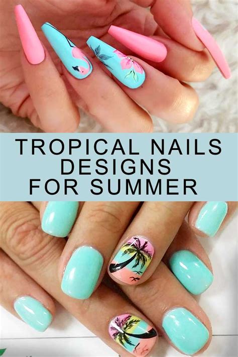 cool tropical nails designs  summertime tropical nail designs