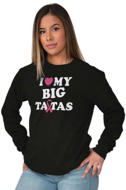 i love my big tatas funny breast cancer t long sleeve tshirt tee for