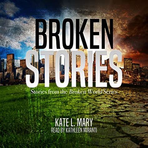 Broken Stories By Kate L Mary Audiobook