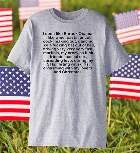 I Dont Like Barack Obama I Like Wine Pasta Uncut Cock Shirt
