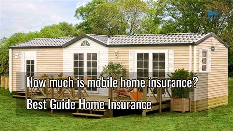 mobile home insurance  guide
