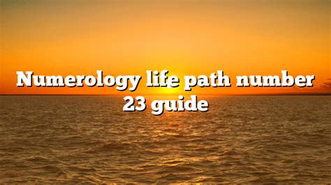 numerology life path number  guide alternative science