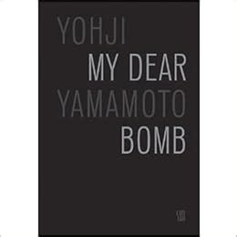 yohji yamamoto  dear bomb yohji yamamoto ai mitsuda  amazoncom books
