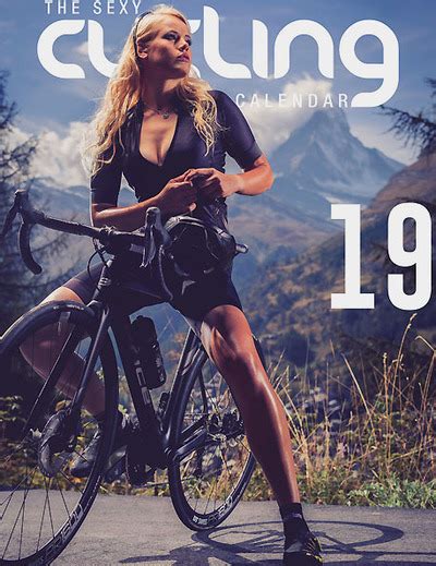 the sexy cycling calendar 2019 bewährtes und neues radsport