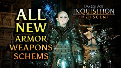 dragon age inquisition  descent dlc   armor weapons schematics youtube