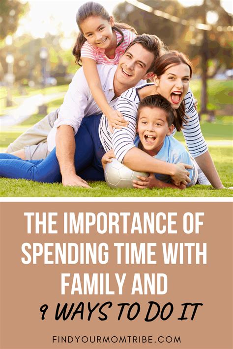 importance  spending time  family   ways