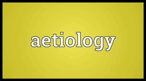 aetiology meaning youtube