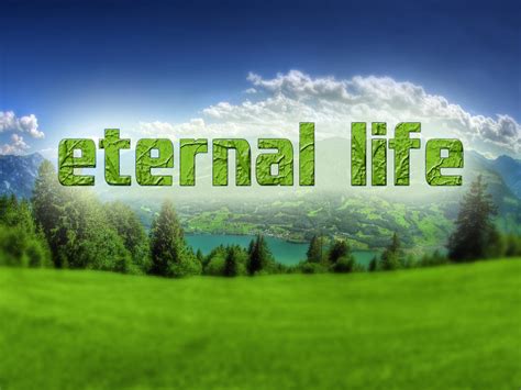 eternal life todays lifeline