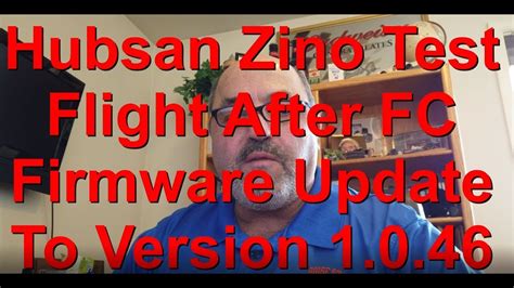 hubsan zino  firmware version  flight test youtube